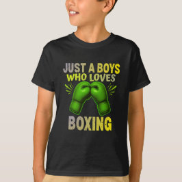 just a boys who loves boxing T-Shirt