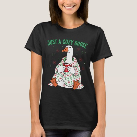 Just A Cozy Goose Funny Christmas Men Women Kids S T-Shirt (Vorderseite)