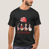 Just A Cute Goose Funny Valentines Shirt For Women (Vorderseite)