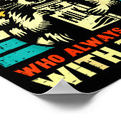 Just A Dad Who Always Came Back With The Milk  Poster (Ecke)