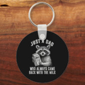 Just A Dad Who Always Came Back With The Milk Schlüsselanhänger (Vorderseite)