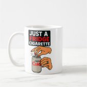 Just A Fridge Cigarette Funny Hand Design Cool Cos Kaffeetasse (Links)