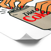 Just A Fridge Cigarette Funny Hand Design Cool Cos Poster (Ecke)