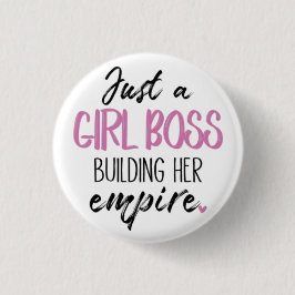 Just a Girl Boss | Motivational Pin Button