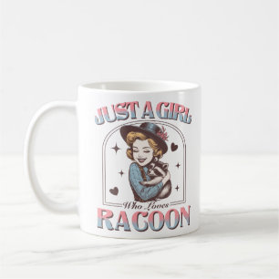 Just-a-girl-der-Lieben-Racon Retro Funny Raccoon Kaffeetasse
