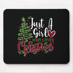 Just a Girl, die Weihnachten ein Geschenk für XMAS Mousepad