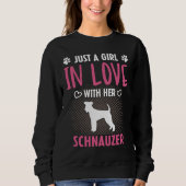 Just A Girl In Love With Her Schnauzer  Schnauzer  Sweatshirt (Vorderseite)