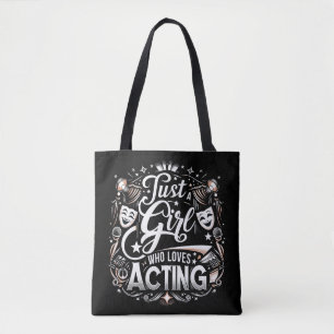 Just A Girl Lieben Schauspiel Theater Drama Club Tasche