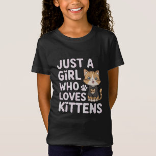Just A Girl Who Liebe Kittens Lovely Kawaii Cat T-Shirt