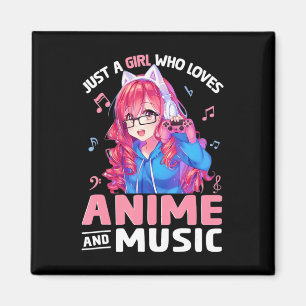 Just a Girl Who Lieben Anime und Music japanische Magnet