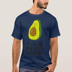 Just a Girl Who Lieben Avocados Niedlich Avocado G T-Shirt