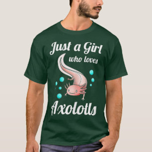 Just a Girl Who Lieben Axolotls Axolotl Lovers Gif T-Shirt