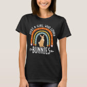 Just A Girl Who Lieben Bunnies Rainbow Niedlich Bu T-Shirt (Vorderseite)
