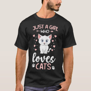 Just a Girl Who Lieben Cats Cat Lover Eigentümer B T-Shirt