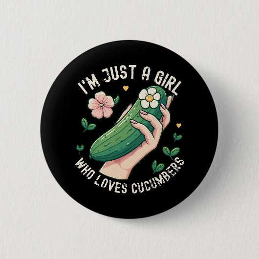 Just a Girl Who Lieben Cucumbers - Funny Vegetaria Button (Vorderseite)