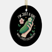 Just a Girl Who Lieben Cucumbers - Funny Vegetaria Keramik Ornament (Rechts)