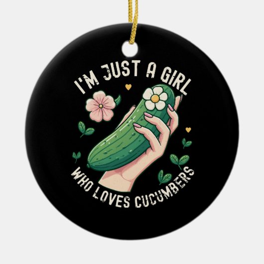 Just a Girl Who Lieben Cucumbers - Funny Vegetaria Keramik Ornament (Vorne)