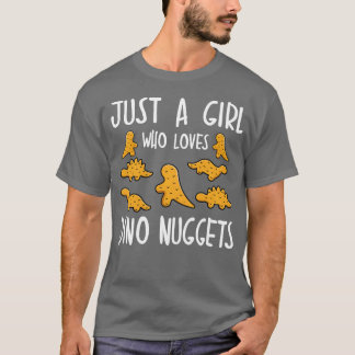 Just a Girl Who Lieben Dino Nuggets Merch Chicken T-Shirt