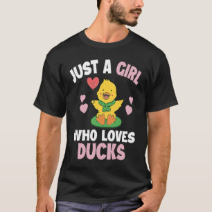 Just a Girl Who Lieben Ducks Niedlich Duck Lover E T-Shirt