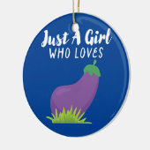 Just a Girl Who Lieben Eggplant Version Keramik Ornament (Links)