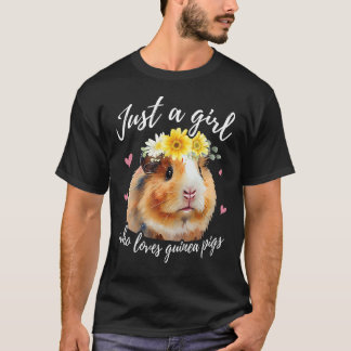 Just A Girl Who Lieben Guinea Schweine - Funny Gui T-Shirt