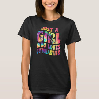 Just A Girl Who Lieben Gymnastik Apparel Gymnast G T-Shirt