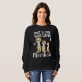 Just A Girl Who Lieben Meerkats Meerkat Hawaiian F Sweatshirt (Vorne ganz)