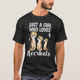 Just A Girl Who Lieben Meerkats Meerkat Hawaiian F T-Shirt