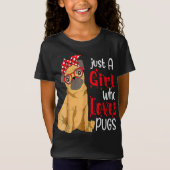 Just a Girl Who Lieben Möpsen Bester Mops Hund T - T-Shirt (Vorderseite)