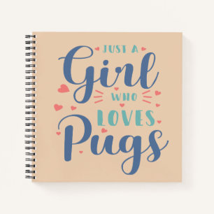 Just a Girl Who Lieben Möpsen Notebook Notizblock