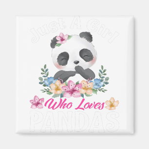 Just A Girl Who Lieben Pandas Niedlich Panda T - S Magnet