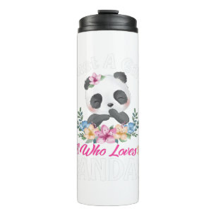 Just A Girl Who Lieben Pandas Niedlich Panda T - S Thermosbecher