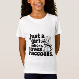 Just a Girl Who Lieben Raccoons lustiges Design T-Shirt