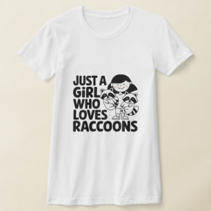 Just a Girl Who Lieben Raccoons: Niedlich & lustig T-Shirt