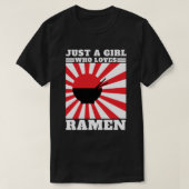 Just A Girl Who Lieben Ramen - Funny Ramen .png T-Shirt (Design vorne)
