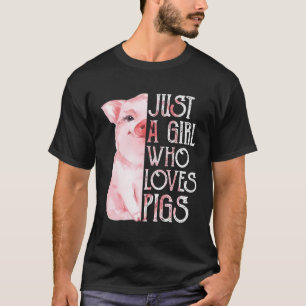 Just A Girl Who Lieben Schweine Funny Pig Bauer Ge T-Shirt