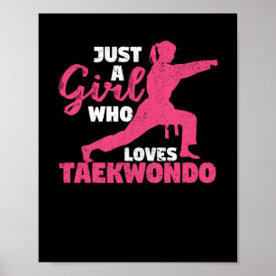 Just A Girl Who Lieben Taekwondo Funny Martial Art Poster