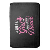 Just A Girl Who Lieben tanzen - Tänzerin Lover Badematte (Vorderseite Vertikal)