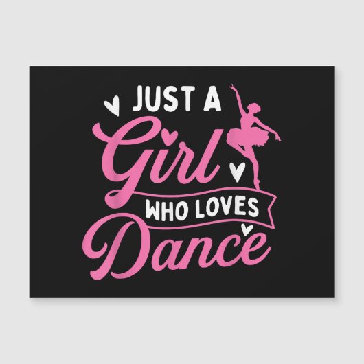 Just A Girl Who Lieben tanzen - Tänzerin Lover Magnetkarte (Vorderseite)