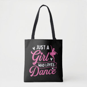 Just A Girl Who Lieben tanzen - Tänzerin Lover Tasche