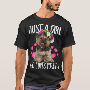 Just A Girl Who Lieben Yorkie Dog Liebe-r Vater Ma T-Shirt