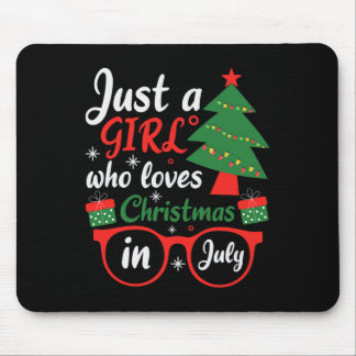 Just A Girl Who Love Christmas In July Mousepad