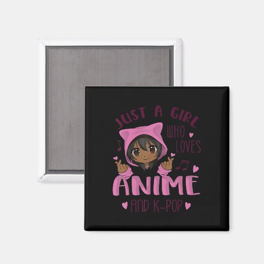 Just a girl who loves Anime and K-Pop Magnet (Vorderseite/Rückseite)