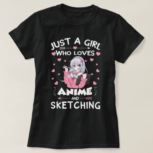 Just A Girl Who Loves Anime and Sketching Gifts Dr T-Shirt (Design vorne)