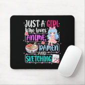 Just A Girl Who Loves Anime Ramen Sketching Japan  Mousepad (Mit Mouse)