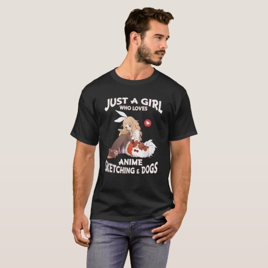 Just A Girl Who Loves Anime Sketching Dogs Gift fo T-Shirt (Vorne ganz)