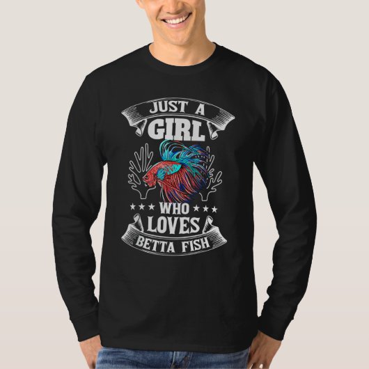 Just A Girl Who Loves Betta Fish Aquarium Fishkeep T-Shirt (Vorderseite)