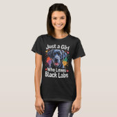 Just A Girl Who Loves Black Labs - Labrador Dog Lo T-Shirt (Vorne ganz)