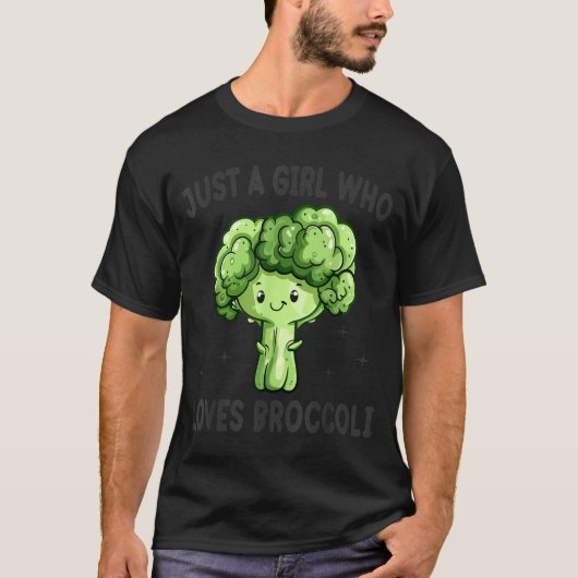 Just A Girl Who Loves Broccoli Funny Broccoli Love T-Shirt (Vorderseite)