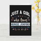 Just a Girl who loves Bungee Jumping Funny Ohrts Karte (Gelbe Blume)